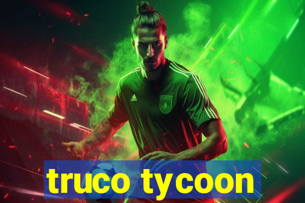 truco tycoon